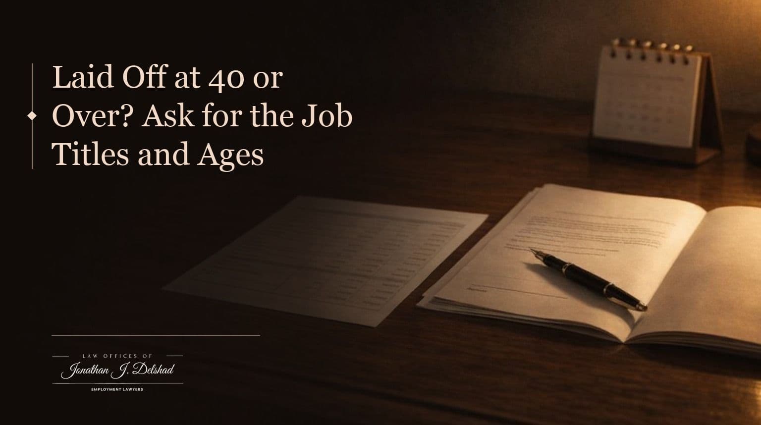 A printed spreadsheet of job titles and ages beside an unsigned severance agreement and a pen, headed 'The List Your Employer Owes You'